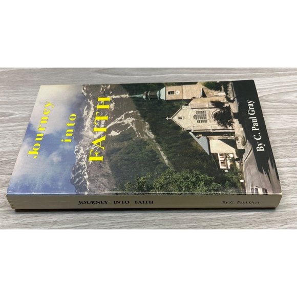 Journey Into Faith Story of a Nazarene Pilgrim C Paul Gray Signed 1st Edition - Picture 10 of 10